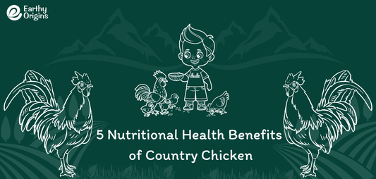 5 Nutritional Health Benefits of Country Chicken