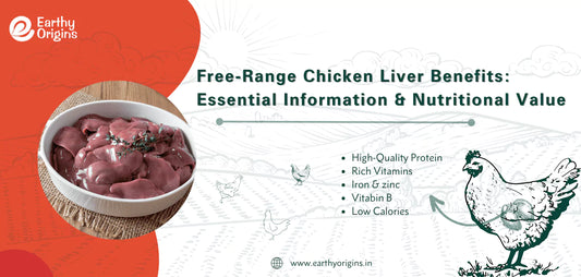 Free-range Chicken Liver Benefits: Essential Information and Nutritional Value