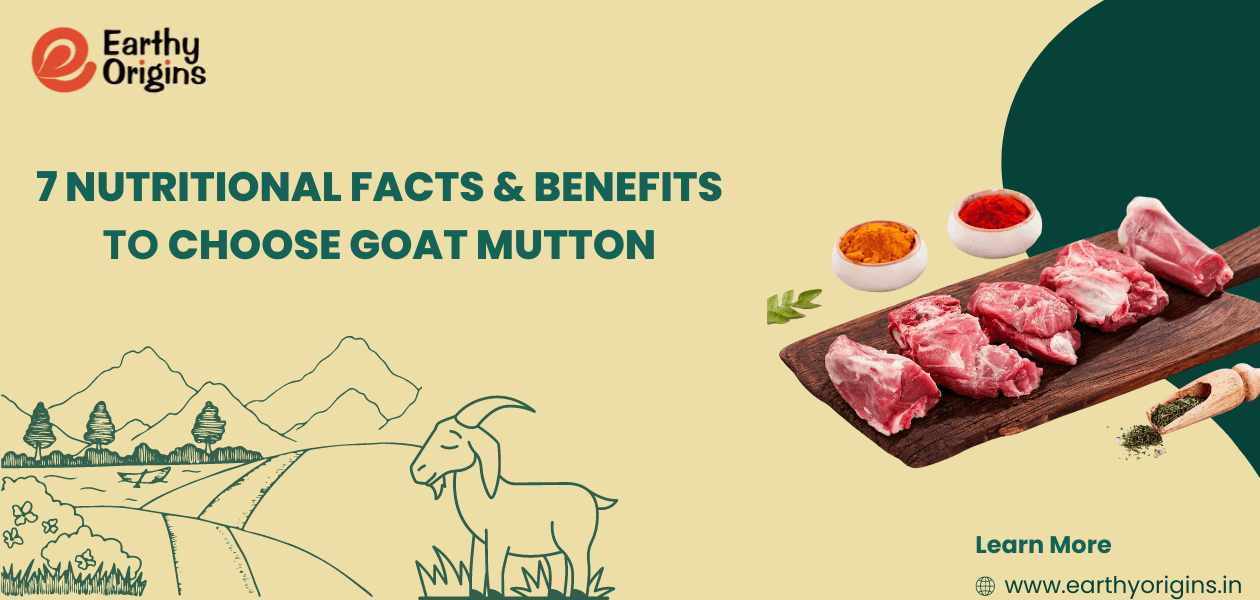 From Grass to Plate:7 Nutritional Facts & Benefits to Choose Goat Mutton